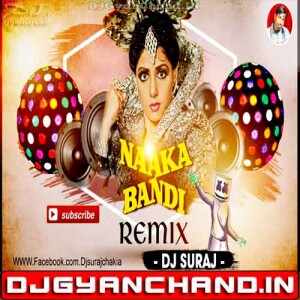 Nakaa Bandi  Are You Reddy - Remix Dj Suraj Chakia